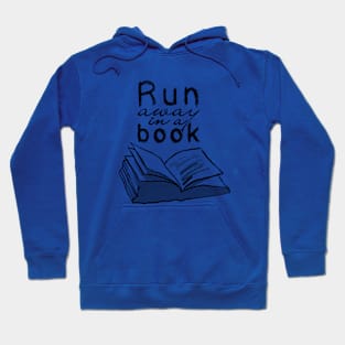 Run Away in a Book Hoodie